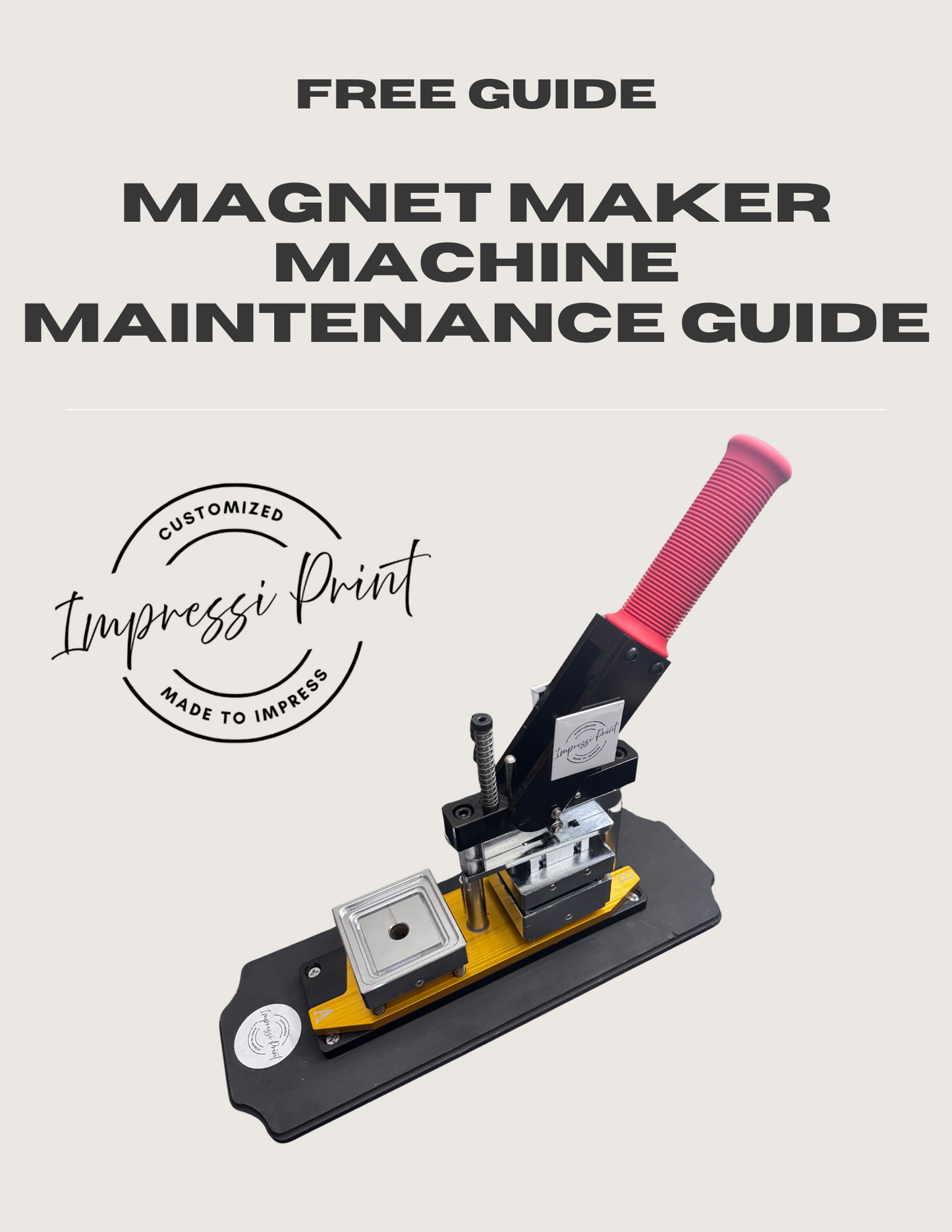 Free Magnet Maker Machine Maintenance Guide